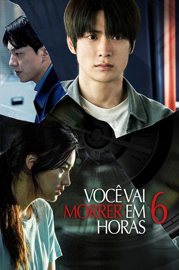 Você Vai Morrer em 6 Horas